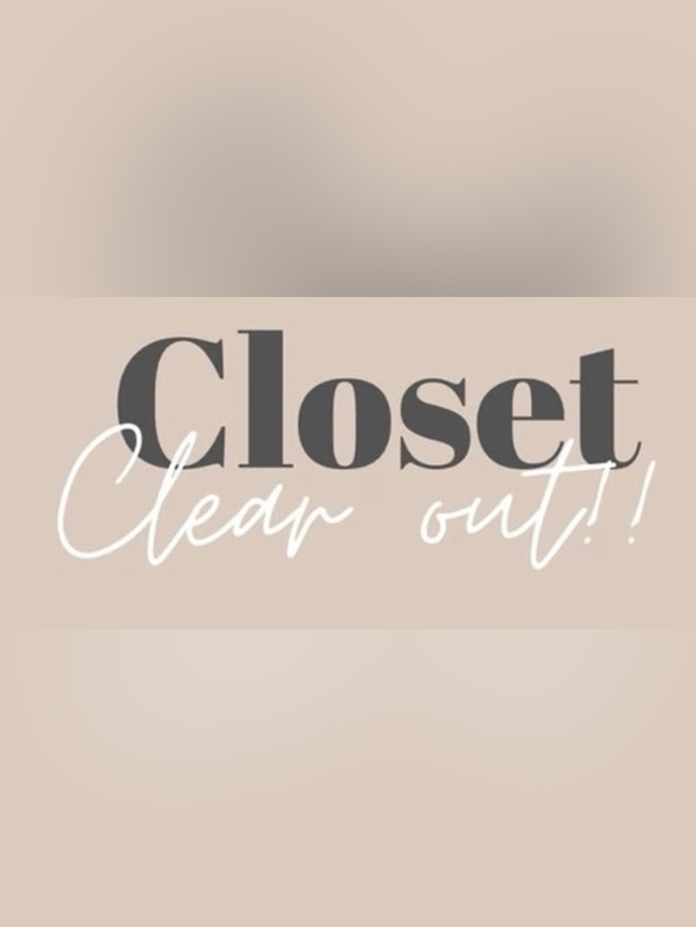 Unlisted clear the closet